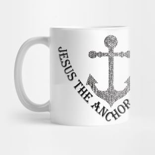 JESUS THE ANCHOR OF MY SOUL Mug